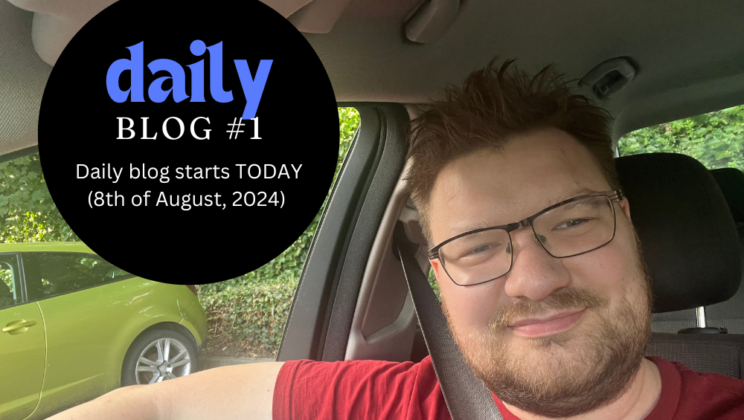 Daily blog starts TODAY | DailyBlog #1